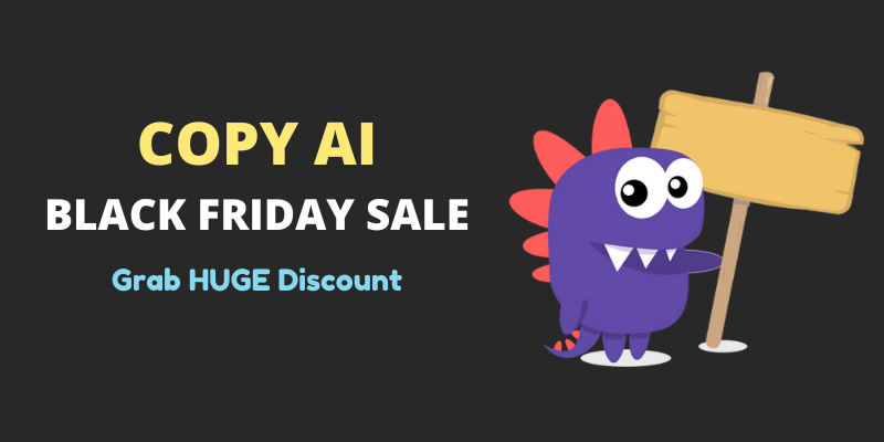 Copy AI Black Friday Cyber Monday Sale 2023 – Grab Exclusive Discounts