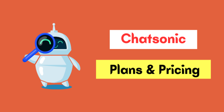 Chatsonic Pricing and Plans 2023 – How Much Does It Costs?