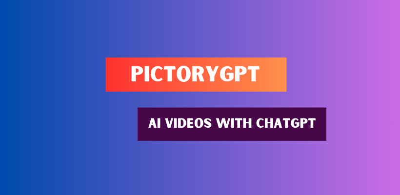 PictoryGPT For Videos: Create AI Videos with ChatGPT